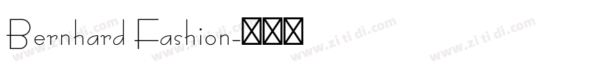 Bernhard Fashion字体转换
